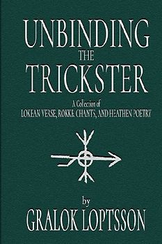 Unbinding the Trickster