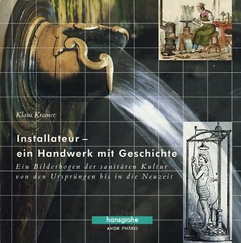Installateur - ein Handwerk mit Geschichte