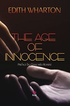 The Age of Innocence Preface by Giancarlo Rossini