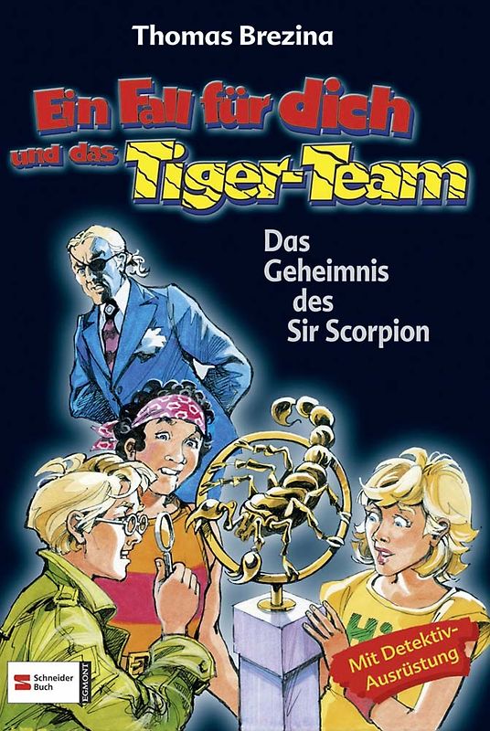 Ein Fall für dich und das Tiger-Team - Das Geheimnis des Sir Scorpion