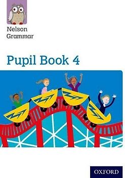 Nelson Grammar Pupil Book 4 Year 4/P5