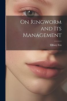 On Ringworm and Its Management