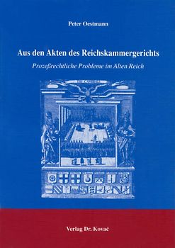 Aus den Akten des Reichskammergerichts