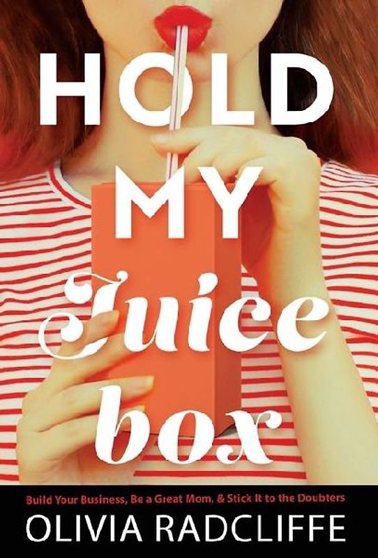 Hold My Juice Box