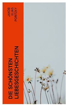 Die schönsten Liebesgeschichten