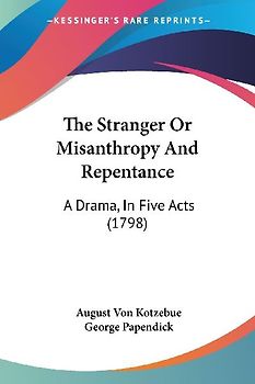 The Stranger Or Misanthropy And Repentance