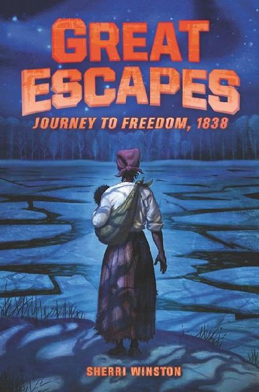 Great Escapes: Journey to Freedom, 1838
