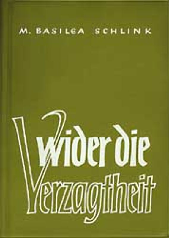 Wider die Verzagtheit