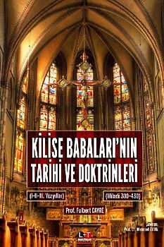 K¿L¿SE BABALARI'NIN TAR¿H¿ VE DOKTR¿NLER¿ (I. ve II. Cilt)