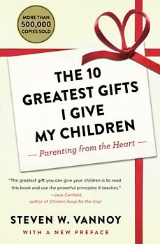 The 10 Greatest Gifts I Give My Children