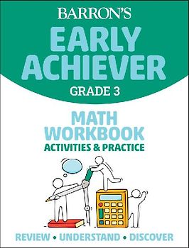 Barron's Early Achiever: Grade 3 Math Workbook Activities & Practice