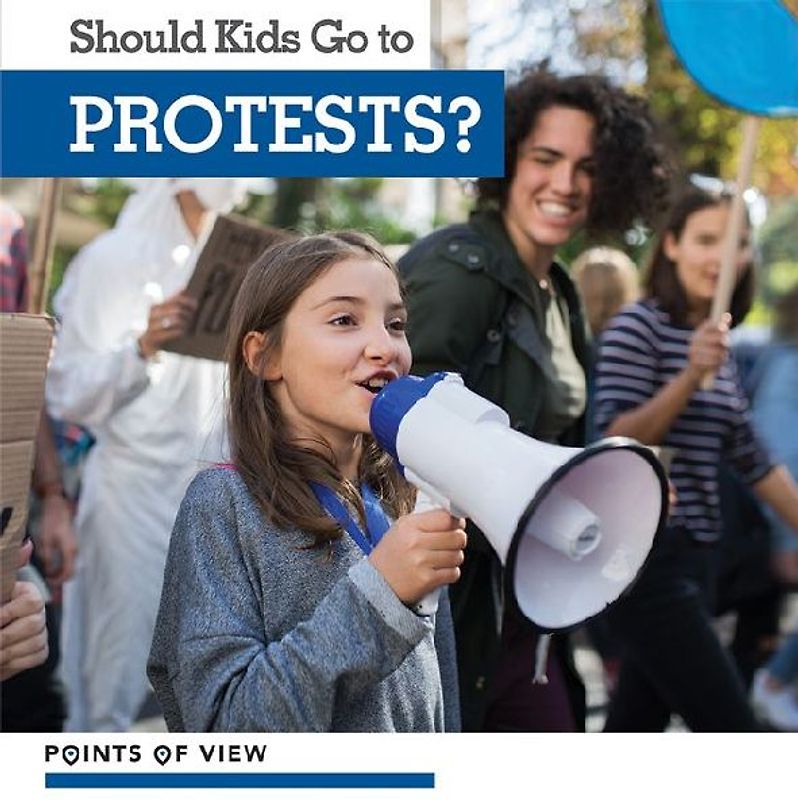 Should Kids Go to Protests?