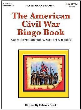 The American Civil War Bingo Book: Complete Bingo Game In A Book