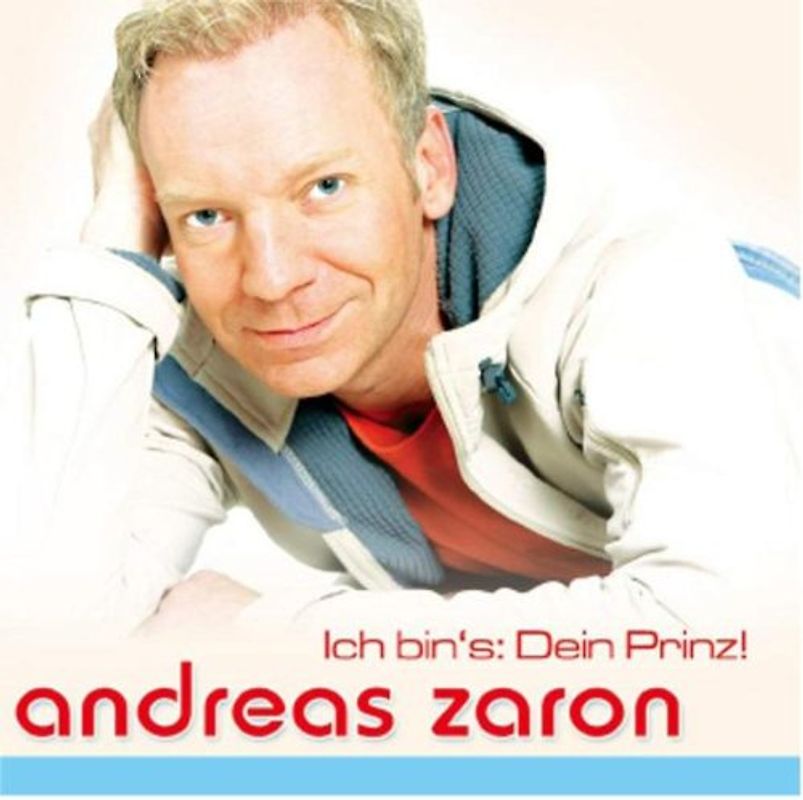 Andreas Zaron - Ich Bin'S: Dein Prinz!