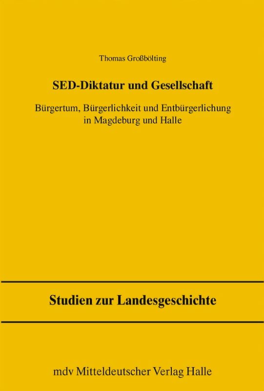 SED-Diktatur und Gesellschaft