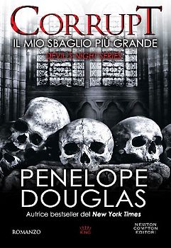 Il mio sbaglio più grande. Corrupt. Devil's night series