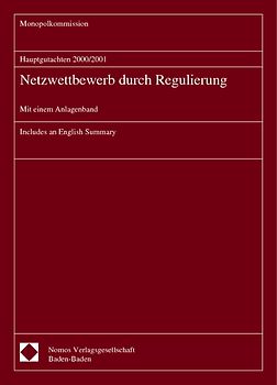 Hauptgutachten 2000/2001 - Netzwettbewerb durch Regulierung