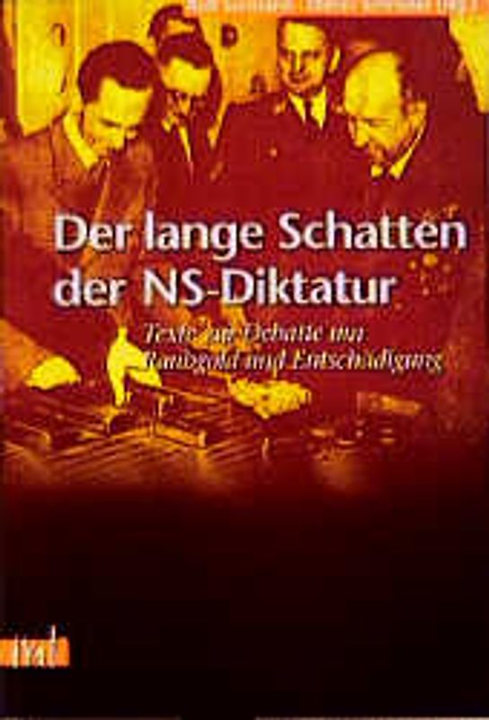 Der lange Schatten der NS-Diktatur