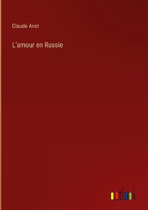 L'amour en Russie