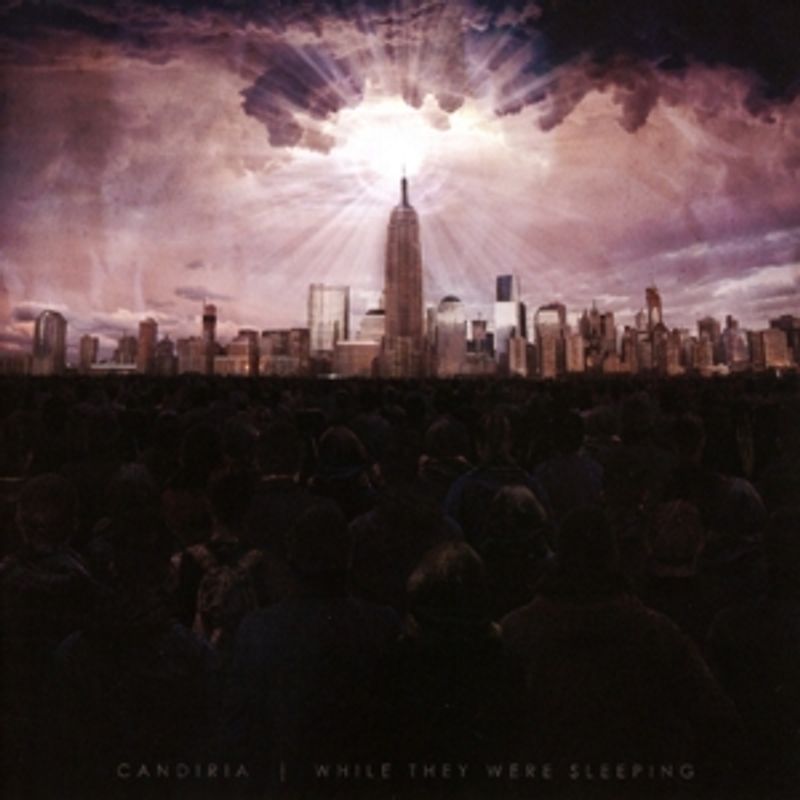 Candiria - While They Were Sleeping