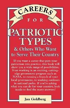 Careers for Patriotic Types & Others Who Want to Serve Their Country
