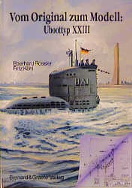 Vom Original zum Modell: Uboottyp XXIII