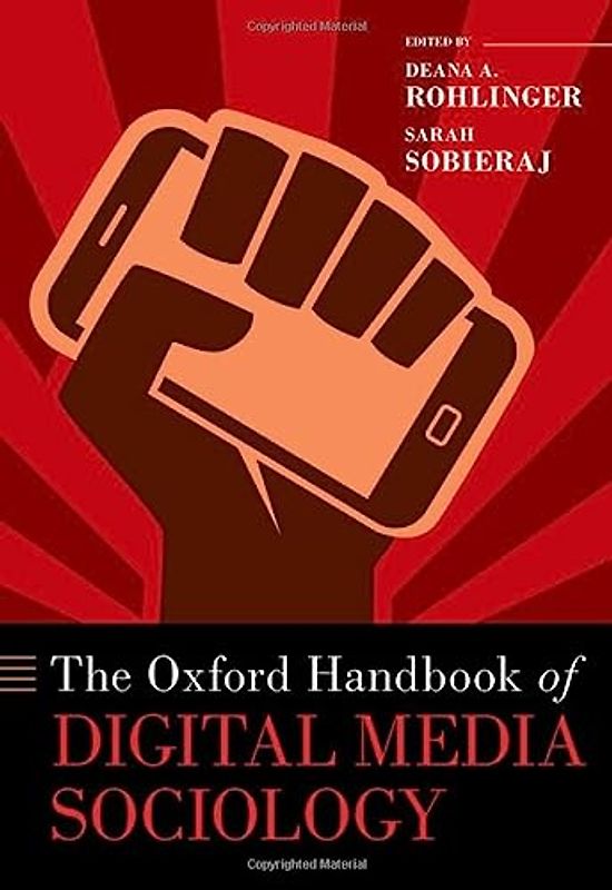 The Oxford Handbook of Digital Media Sociology (Oxford Handbooks)
