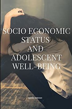 Socioeconomic Status and Adolescent Well-being