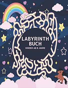 Labyrinthe Buch ab 8 Jahre: Labyrinth Rätsel Aktivitätsbuch für Kinder Jungen und Mädchen Spaß und einfach 100 herausfordernde Labyrinthe für alle Altersgruppen