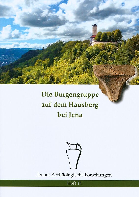 Die Burgengruppe auf dem Hausberg bei Jena