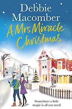 A Mrs Miracle Christmas: A Christmas Novel