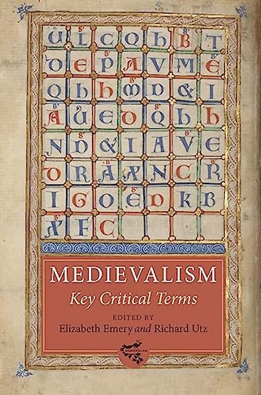 Medievalism: Key Critical Terms