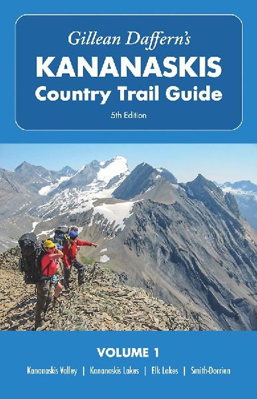 Gillean Daffern's Kananaskis Country Trail Guide - 5th Edition, Volume 1