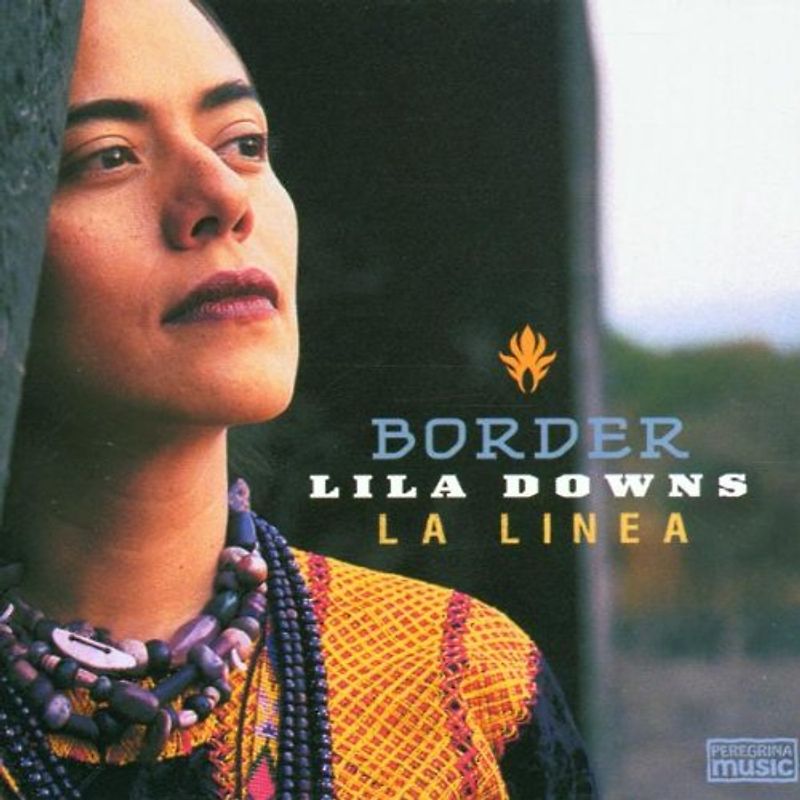 Lila Downs - Border la Linea
