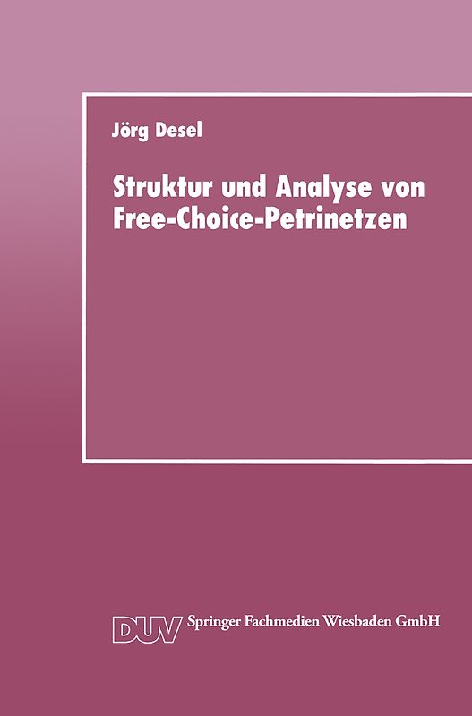 Struktur und Analyse von Free-Choice-Petrinetzen