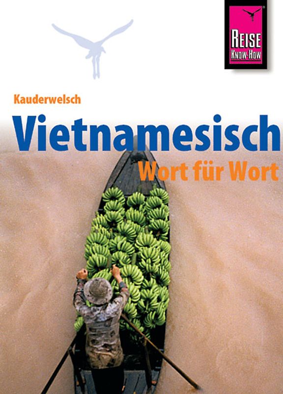 Reise Know-How Kauderwelsch Vietnamesisch - Wort für Wort