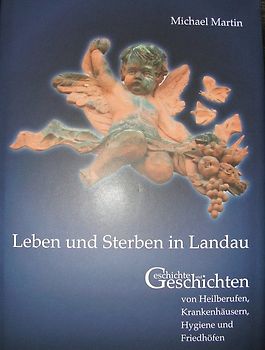 Leben und Sterben in Landau