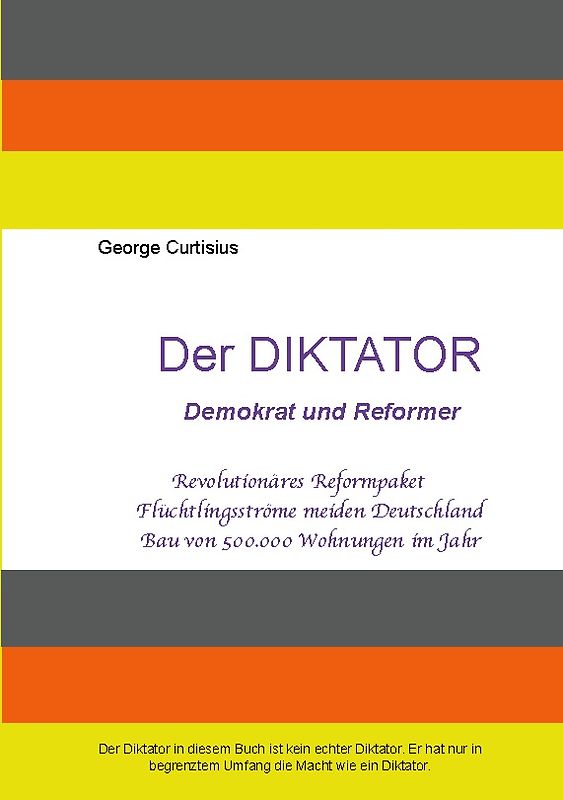 Der Diktator - Demokrat und Reformer