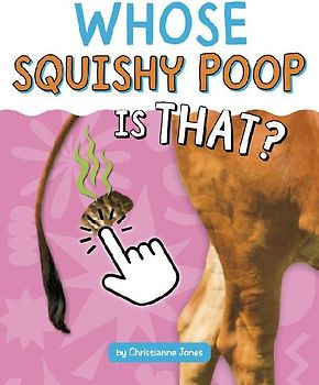 Whose Squishy Poop Is That?