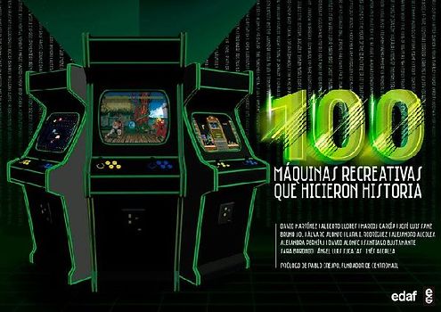 100 Maquinas Recreativas Que Hicieron Historia