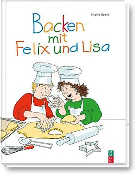 Backen mit Felix und Lisa