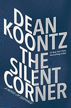 The Silent Corner: A Novel of Suspense (Jane Hawk, Band 1)