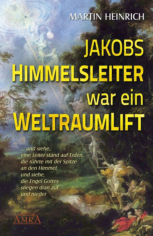 Jakobs Himmelsleiter war ein Weltraumlift