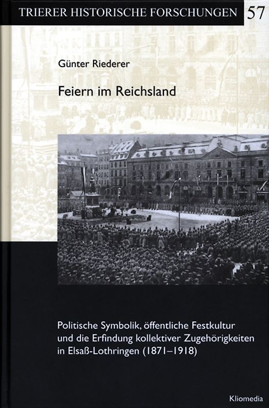 Feiern im Reichsland