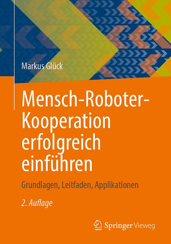 Mensch-Roboter-Kooperation erfolgreich einführen