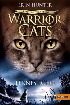 Warrior Cats - Staffel 4: Zeichen der Sterne - Band 2: Fernes Echo