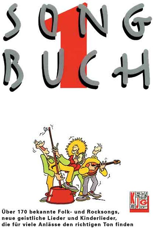 KJG Songbuch. Liederbuch mit Texten, Noten, Gitarren- und Keyboardbegleitung