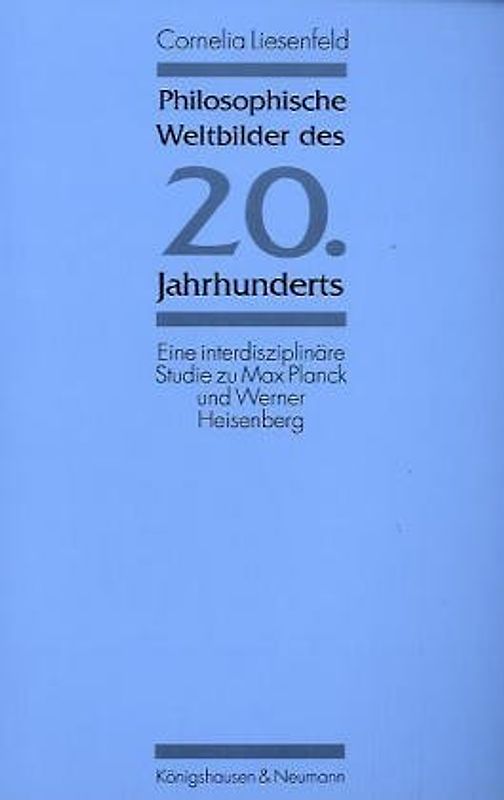 Philosophische Weltbilder des 20. Jahrhunderts