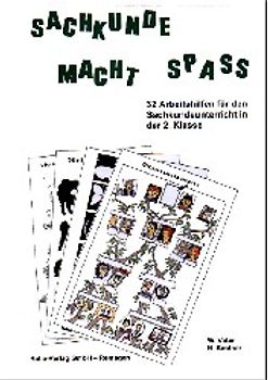 Sachkunde macht Spass. 32 Arbeitshilfen für den Sachkundeunterricht