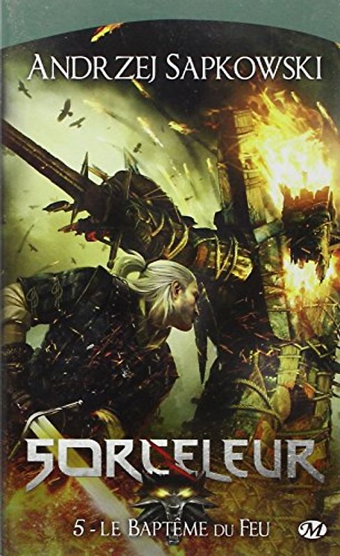 Sorceleur, Tome 5 : Le baptème du feu